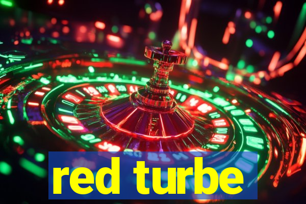 red turbe